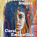Collected Stories of Carol Emshwiller, Vol. 2, HC